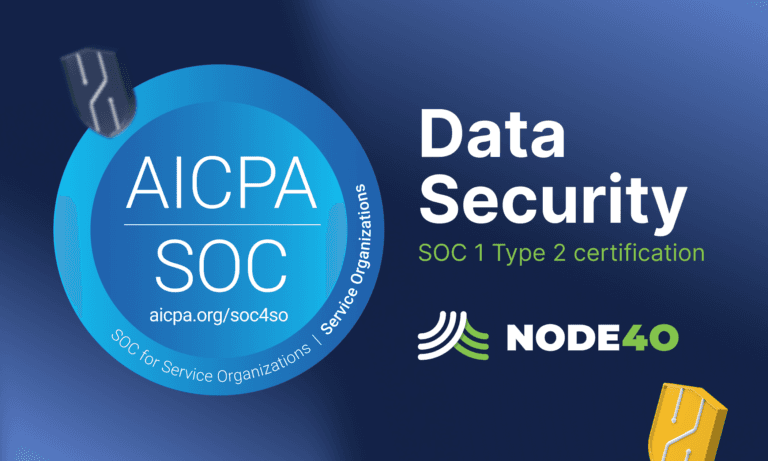 NODE40 is SOC 1 Type 2 Certified